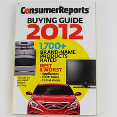 Consumer Reports Buying Guide 1700 Plus Brand Name Products Rated 2012