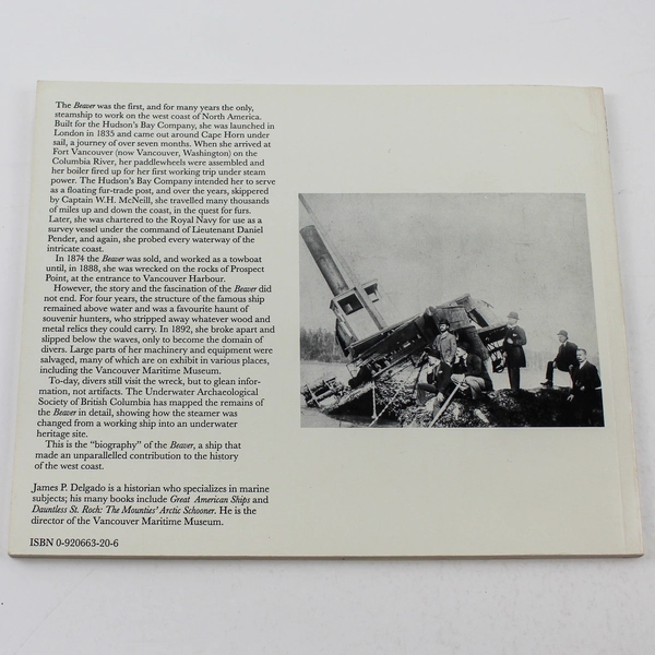 The Beaver First Steamship on the West Coast by James P Delgado 1993