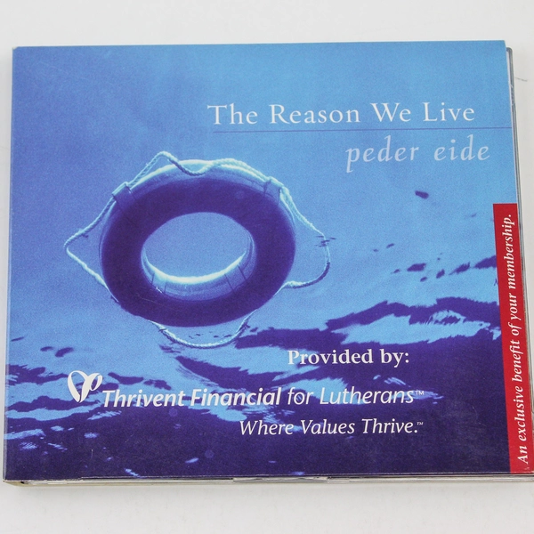 The Reason We Live CD by Thrivent Financial For Lutherans Pre-Owned