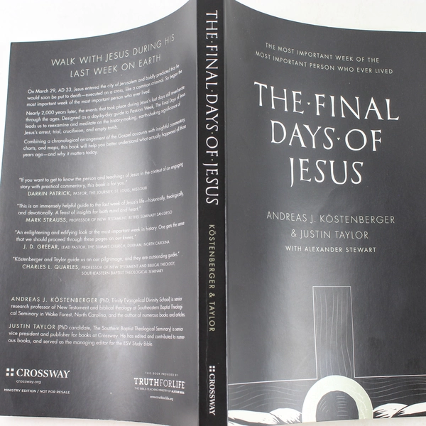 The Final Days of Jesus Kostenberger Taylor Stewart 2014 PB Crossway