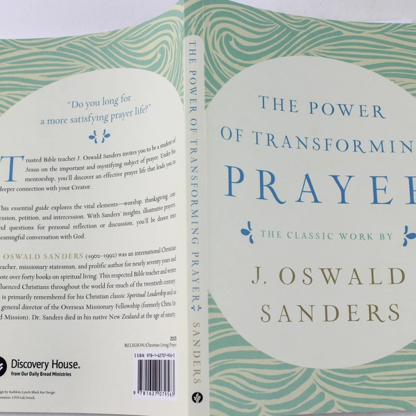 Power of Transforming Prayer J. Oswald Sanders 2019 Paperback Discovery House