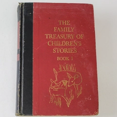 The Family Treasury of Children's Stories Book 1 Nelson Doubleday 1956 HC