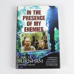 In The Presence Of My Enemies Gracia Burnham 2003 Tyndale House Hardcover DJ