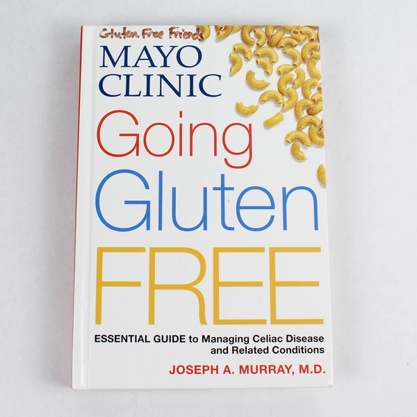 Mayo Clinic Going Gluten Free Joseph Murray MD 2014 Oxmoor House Hardcover