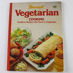 Vegetarian Cooking Sunset Publishing Staff 1981 Hardcover