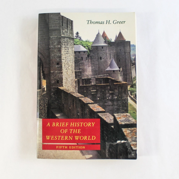 A Brief History of The Western World by Thomas H. Greer 5th Edition Paperback