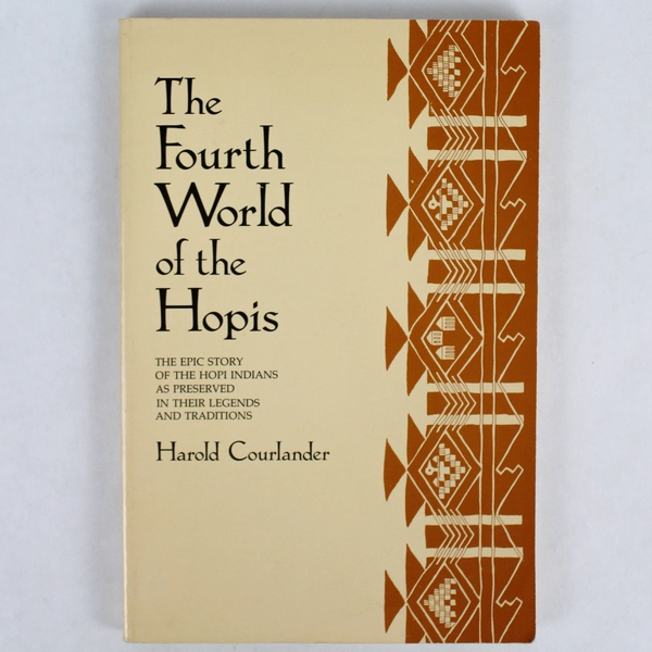 The Fourth World of the Hopis by Harold Courlander 1992 Paperback