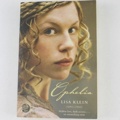 Ophelia by Lisa Klein 2008 Paperback Bloomsbury