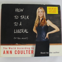 How To Talk To A Liberal Set of 4 CDs Ann Coulter 2004 Good Condition