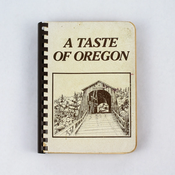 Vintage A Taste of Oregon Cookbook Spiral Bound 1991 11th Printing Junior League