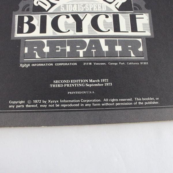 Derailleur Bicycle Repair 5, 10, & 15 Speed Third Edition 1973