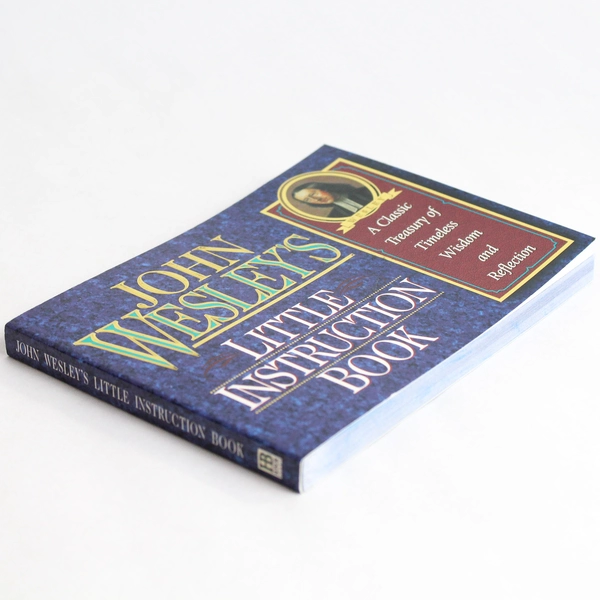 John Wesley's Little Instruction Softcover 1996 Honor Books Paperback