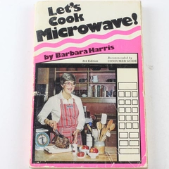 Let's Cook Microwave Cookbook by Barbara Harris 1979 Good Condition