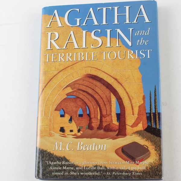 Agatha Raisin and the Terrible Tourist by M.C. Beaton 1997 Hardcover Book