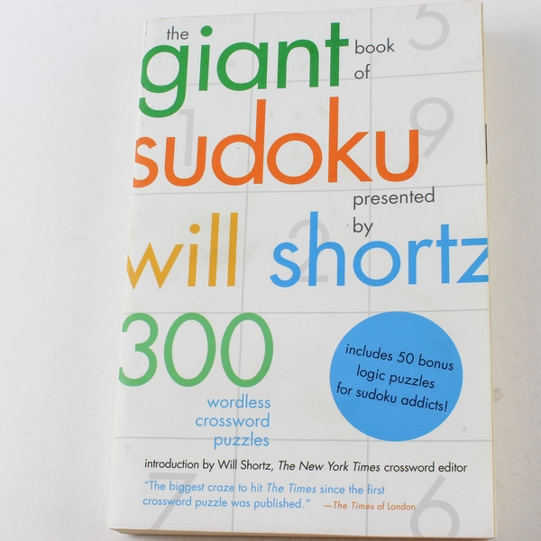 The Giant Book of Sudoku by Will Shortz 2005 300 Wordless Puzzles
