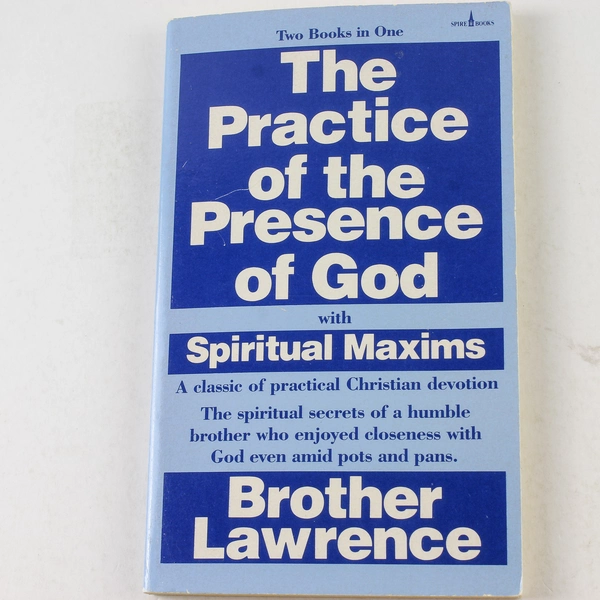 The Practice of the Presence of God by Brother Lawrence 1967 Paperback