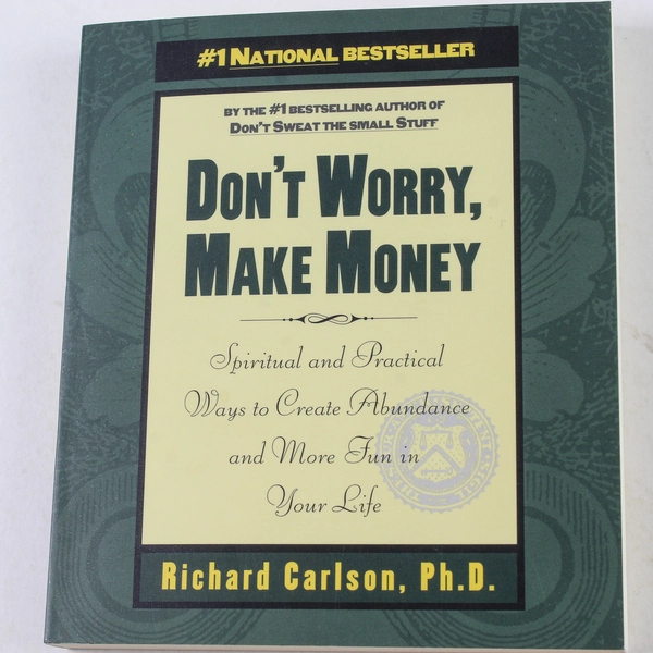 Don't Worry Make Money by Richard Carlson 1998 Paperback Good Condition