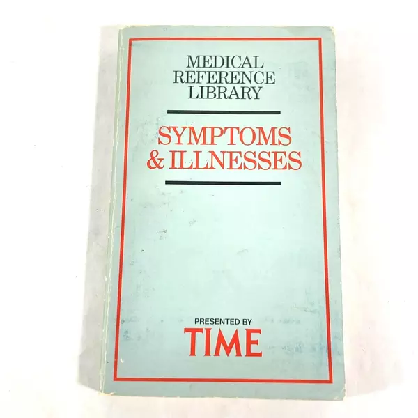 Medical Reference Library Symptoms & Illnesses by Time 1983 Paperback