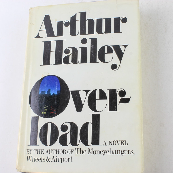 Overload by Arthur Hailey 1979 Hardcover Novel Knopf Doubleday Good Condition