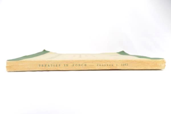 Treaties in Force by the Department of State as of January 1961 Historical Book