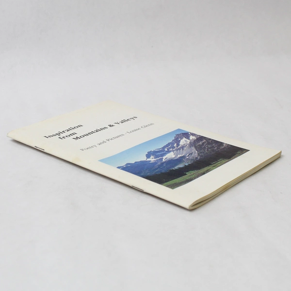 Inspiration from Mountains & Valleys Poetry & Pictures by Louise Glenn Booklet