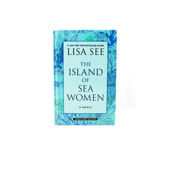 The Island Of Sea Women Lisa See 2019 Large Print Edition Cengage GALE HC