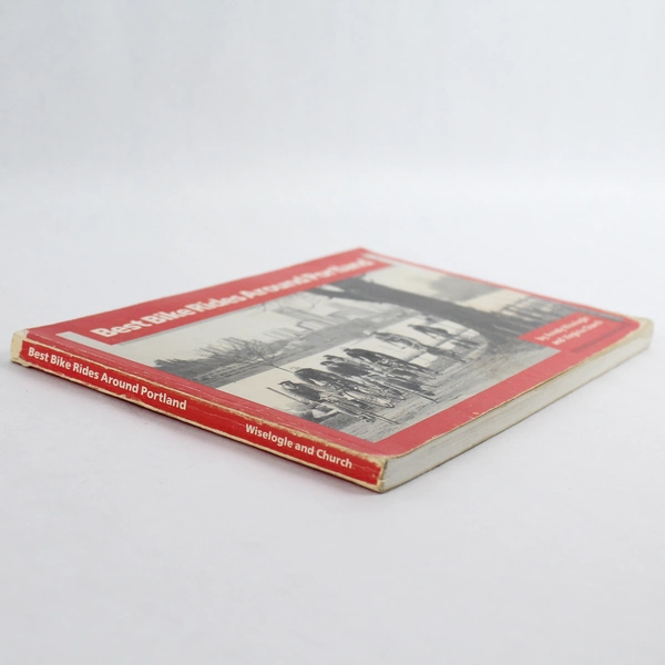 Best Bike Rides Around Portland By Andy Wiselogle & Virginia Church 1990 PB