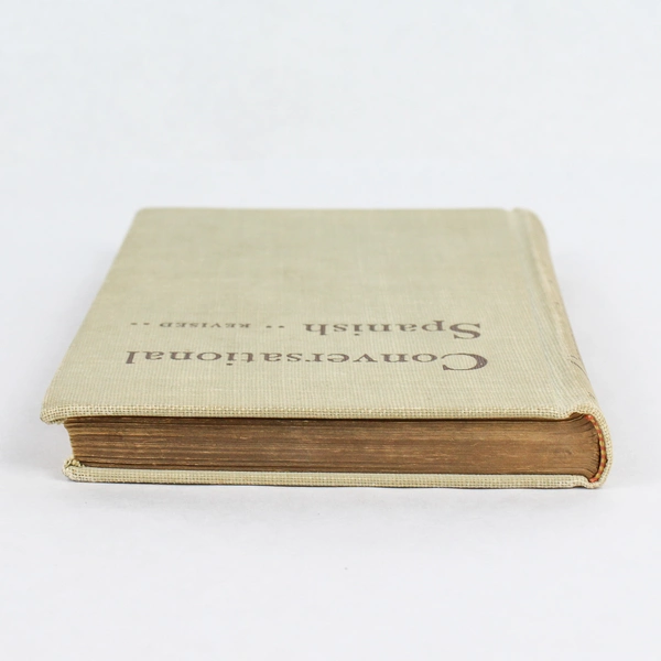 Conversational Spanish Revised by Gregory G. LaGrone 1948 Hardcover 