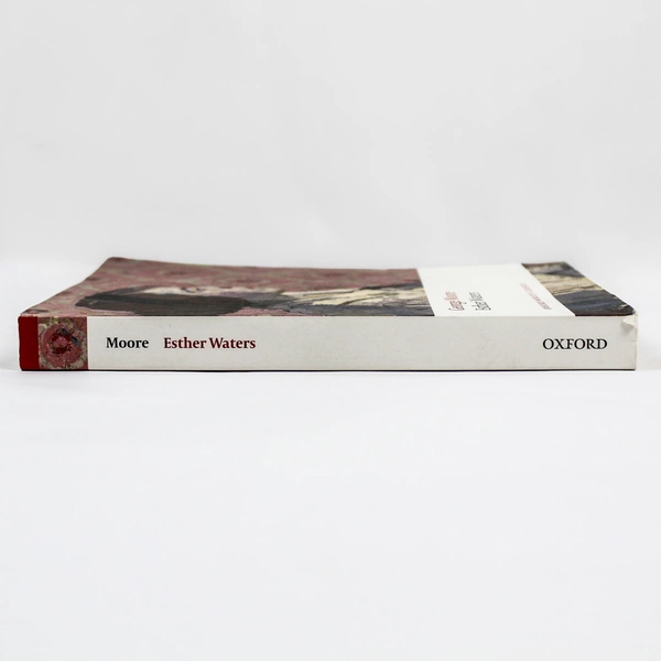 Esther Waters by George Moore Stephen Regan 2012 Oxford Paperback