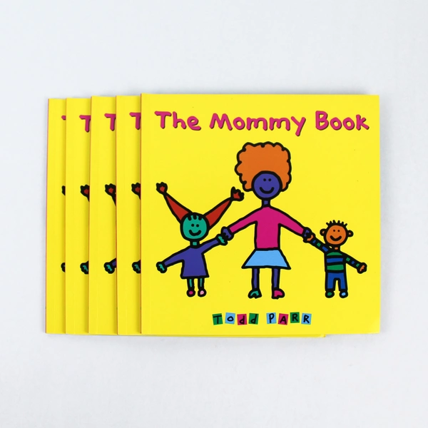 Lot Of 6 The Mommy Book by Todd Parr 2010 Paperback Little Brown and Co