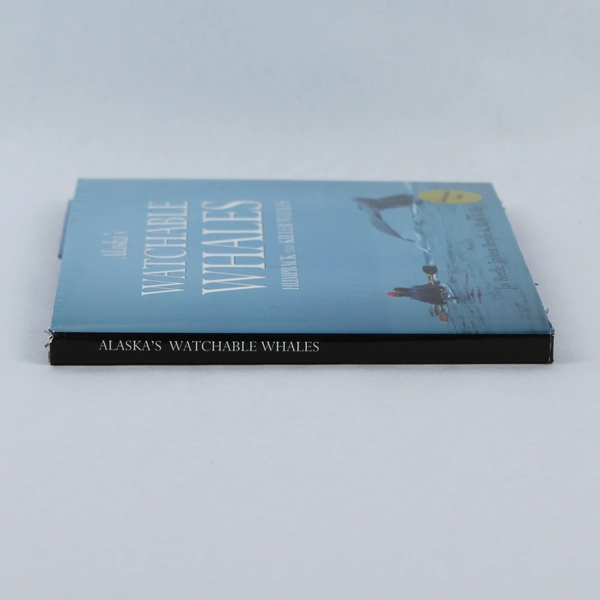 Alaska's Watchable Whales Mark Kelley 2014 Signed Hardcover Dust Jacket