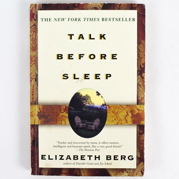 Talk Before Sleep by Elizabeth Berg 1997 Trade Paperback