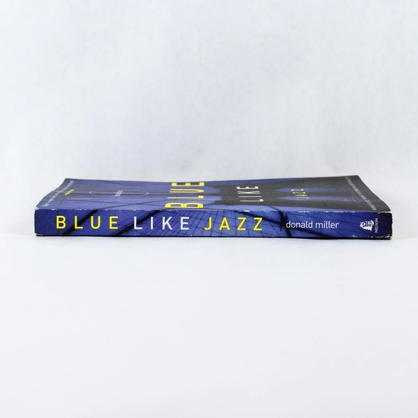 Blue Like Jazz by Donald Miller 2003 Thomas Nelson Paperback