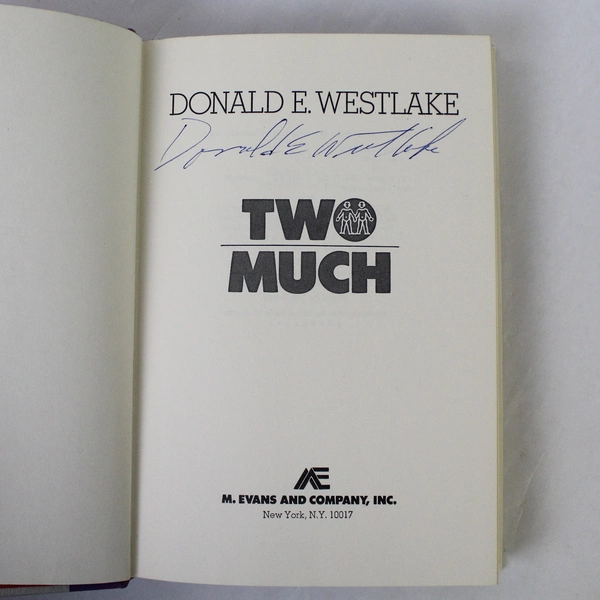 Two Much by Donald Westlake 1975 M. Evans and Company Signed by Author HC DJ