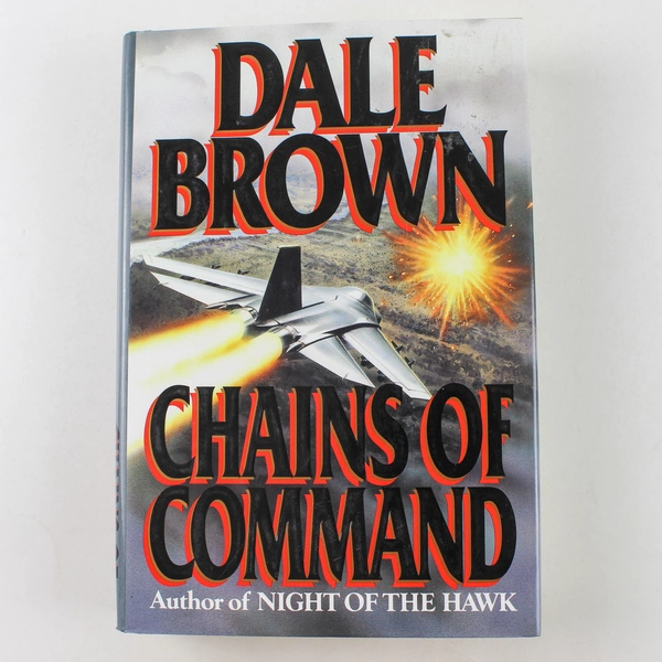 Chains of Command Dale Brown 1993 Hardcover