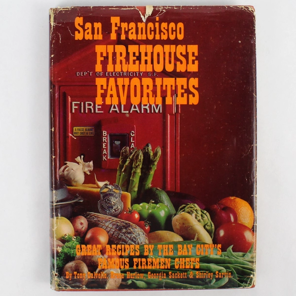 1965 San Francisco Firehouse Favorites Tony Calvello Hardcover Bobbs-Merrill