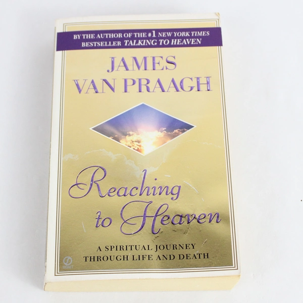 Reaching To Heaven James Van Praagh 2000 Penguin Paperback Edition