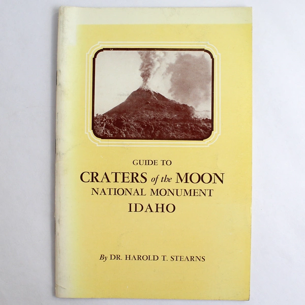 Vintage Guide To Craters of The Moon National Monument... by Harold Stearns 1995
