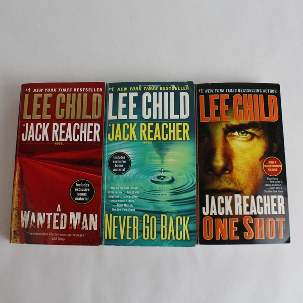Lot of 3 Jack Reacher Paperback Books: One Shot, Never Go Back, A Wanted Man