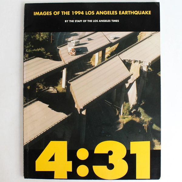 Images Of The 1994 Los Angeles Earthquake 4:31 1994 LA Times Paperback