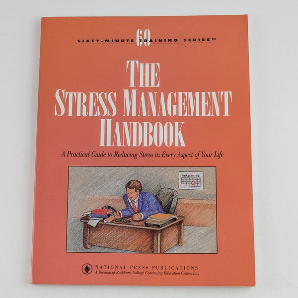 The Stress Management Handbook by National Press 1995 Edition Good Condition