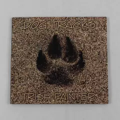 Dog Tracks Trish Painter 2009 Music CD Disc Folk Natural Sound Studio