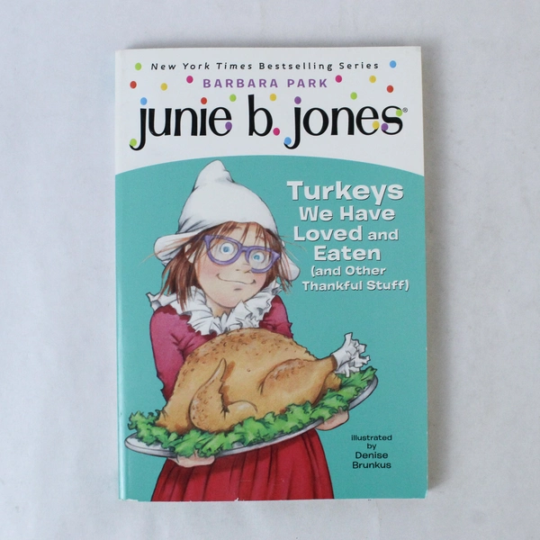 Junie B. Jones No28 Turkeys We Have Loved and Eaten Barbara Park 2012 Paperback