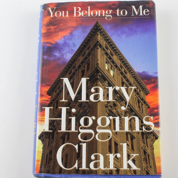 You Belong To Me by Mary Higgins Clark Hardcover Book 1998 Simon & Schuster