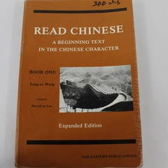 Read Chinese A Beginning Text In Chinese Character Book 1 Fang-Yu Wang 1988 PB