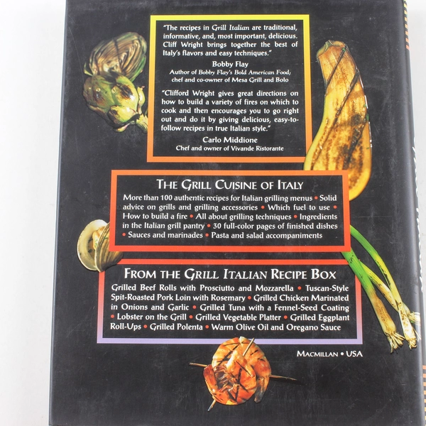Grill Italian 100 Classic Recipes by Clifford A. Wright 1996 Hardcover