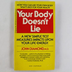Your Body Doesn't Lie by John Diamond M.D. 1980 Warner Books Paperback