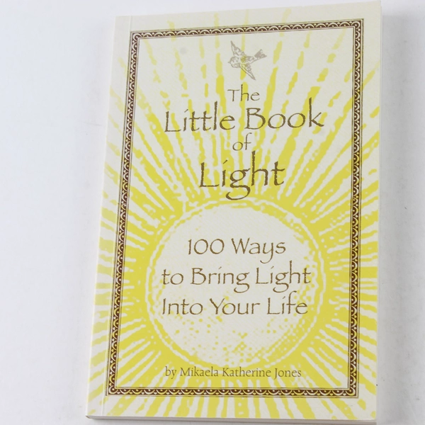 The Little Book of Light Mikaela Katherine Jones 2006 Radiant Being PB Signed