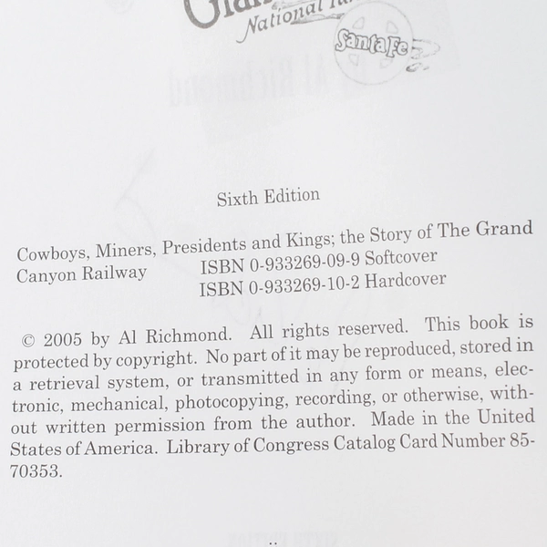 The Story of Grand Canyon Railway by Al Richmond 2017 Paperback Signed Good