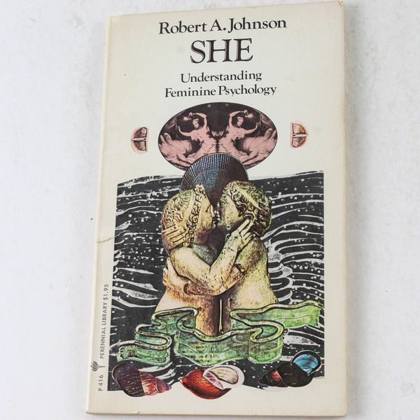 She Understanding Feminine Psychology by Robert A. Johnson 1977 Paperback